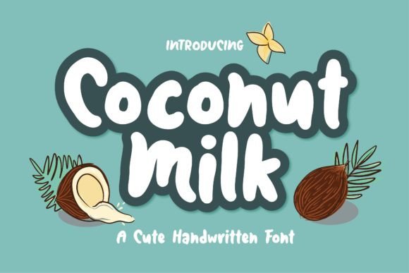 Coconut Milk Font: A Handwritten Typeface for Authentic Design