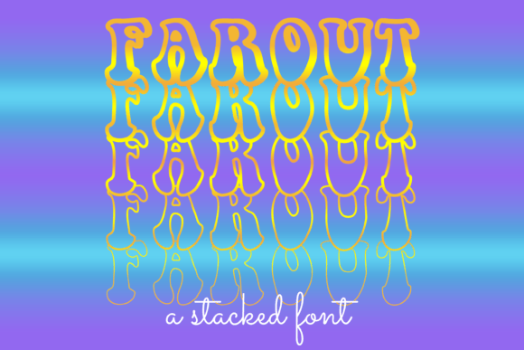 Far Out Font: A Cool Display Typeface for Creative Projects