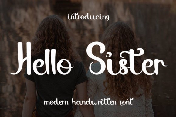 Hello Sister Font: A Colorful Handwritten Touch for Creative Projects