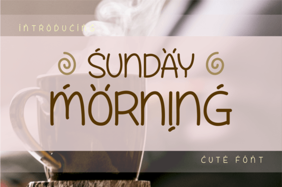 Sunday Morning Font: A Cheerful Typeface for Creative Projects