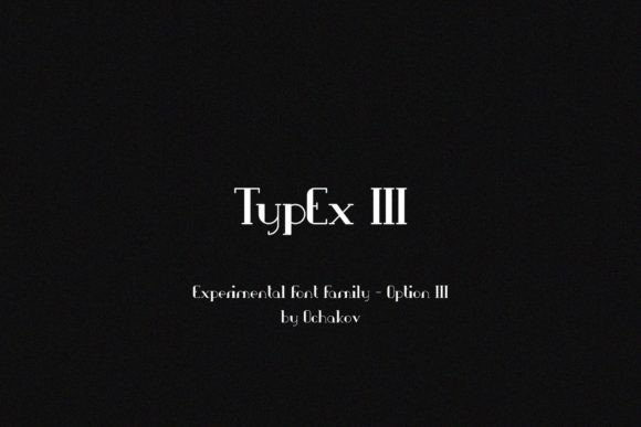 Typex III: A Fresh Take on Slab Serif for Modern Creators